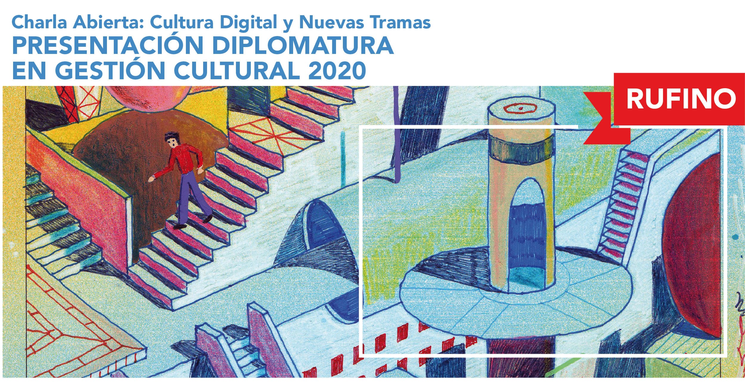 Charla Abierta GESTIÓN CULTURAL 2020 RUFINO 1200x628 sin datos 1