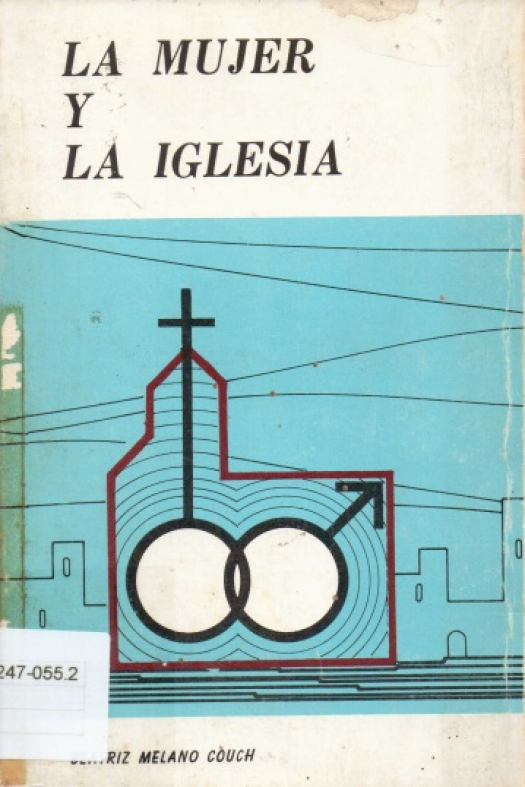 La mujer y la iglesia / Beatriz Melano Couch - Donación Susana Vignolo Rocco