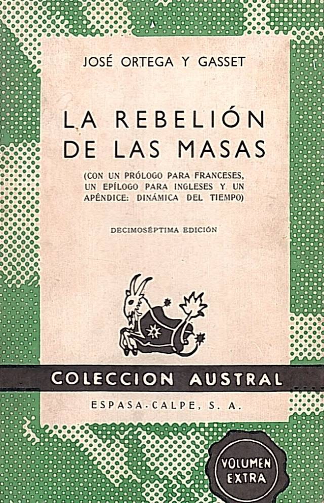 La rebelión de las masas / Ortega y Gasset, José - Donación Ana Rita, Carlos, Rubén Pagura Alegría