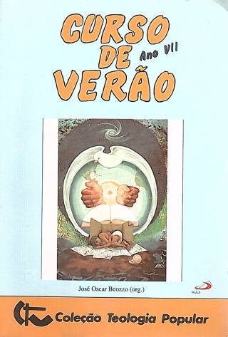 Curso de verão-ano VII / [coordinado por] José Oscar Beozzo [y otros]. - Donación Ana Rita, Carlos, Rubén Pagura Alegría