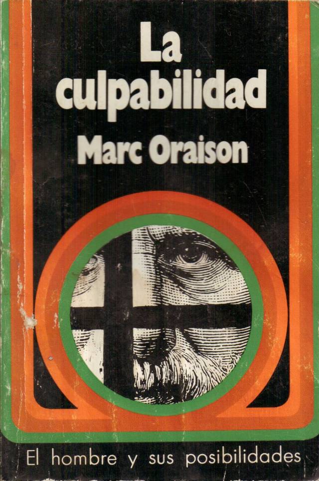 La culpabilidad / Oraison, Marc - Donación Ana Rita, Carlos, Rubén Pagura Alegría