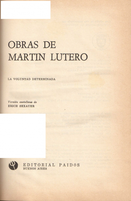 Obras de Martín Lutero [T. IV] / Sexauer, Erich [tr.] - Donación Ana Rita, Carlos, Rubén Pagura Alegría