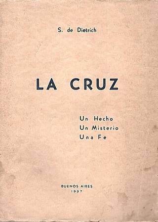 La Cruz / Dietrich, Suzanne de - Donación Ana Rita, Carlos, Rubén Pagura Alegría