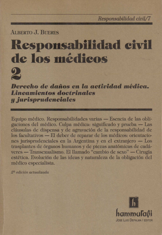 Responsabilidad civil de los médicos / Alberto J. Bueres - Donación Sara R. Velazco