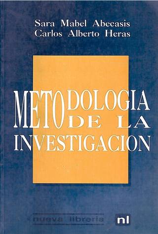 Metodología de la investigación / Sara Mabel Abecasis [y otro]. - Donación Carolina Girolami