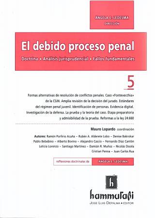 El debido proceso penal : doctrina, análisis jurisprudencial, fallos fundamentales [Volúmen V] / Ledesma, Ángela E. [dir.] - Compra