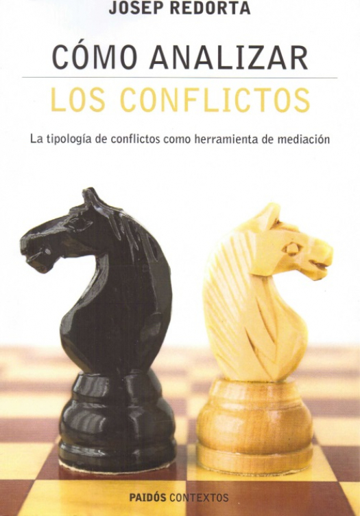 Cómo analizar los conflictos : la tipología de conflictos como estrategia de mediación / Josep Redorta - Compra