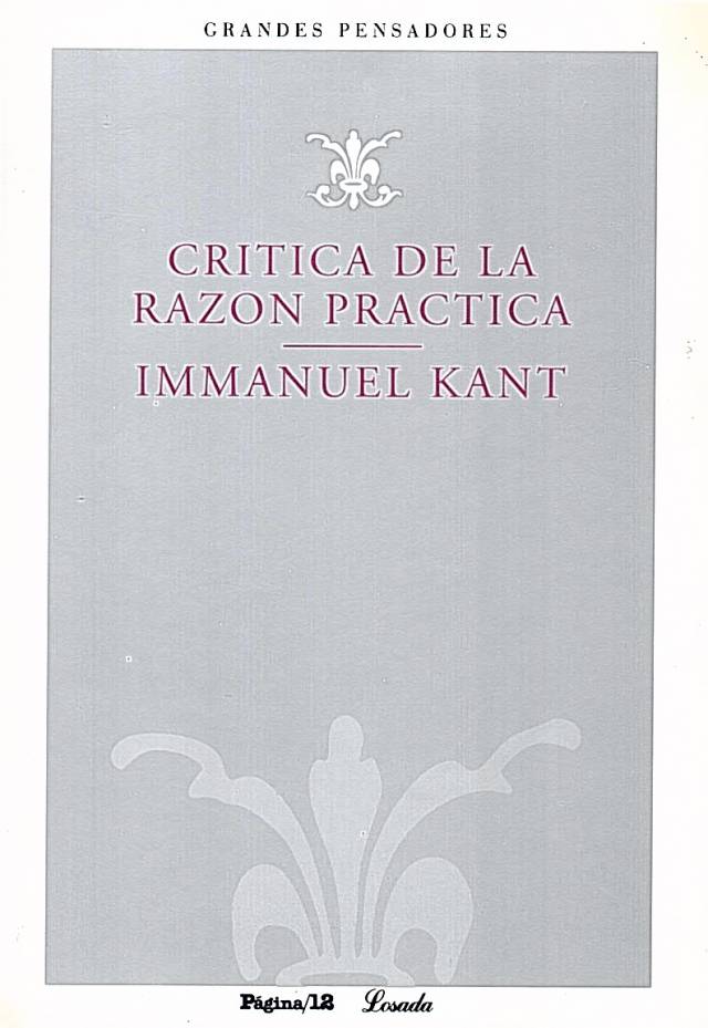 Crítica de la razón práctica / Kant, Immanuel - Donación Ana Rita, Carlos, Rubén Pagura Alegría