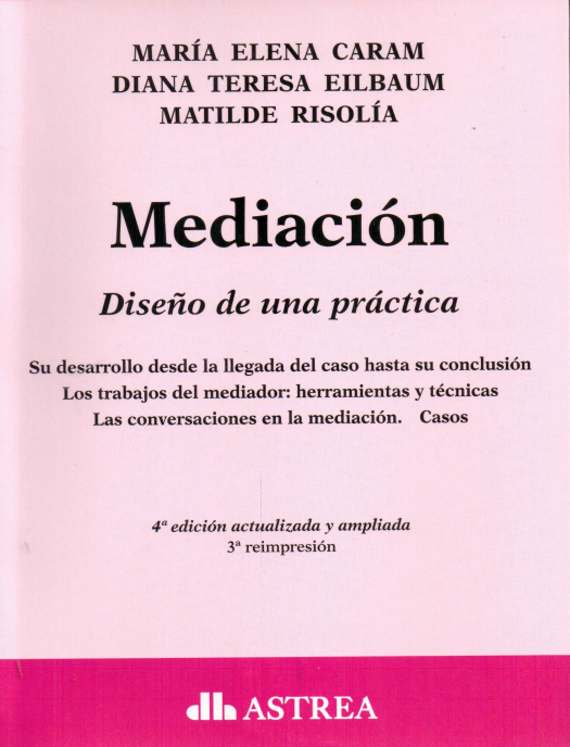 Mediación : diseño de una práctica / María Elena Caram - Compra