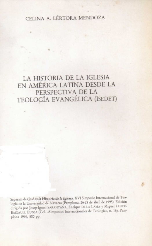 La historia de la iglesia en América Latina desde la perspectiva de la teología evangélica (ISEDET) / Celina A. Lértora Mendoza - Donación Susana Vignolo Rocco