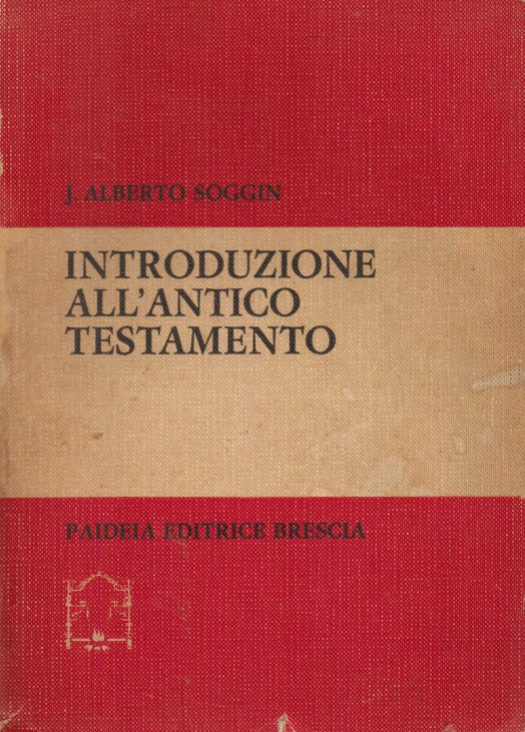 Introduzione all&#039;Antico Testamento : dalle origini alla chiustra del canone alessandrino / Alberto J. Soggin - dONACIÓN Susana Vignolo Rocco