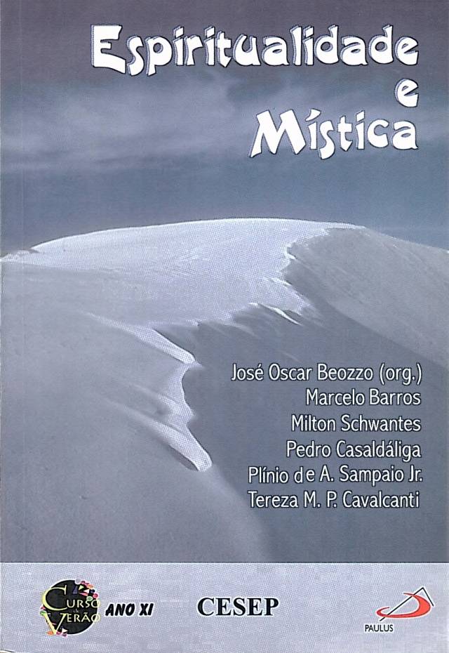 Curso de verão-ano XI : espiritualidade e mística / [coordinado por] Beozzo. José Oscar [y otros]. - Donación Ana Rita, Carlos, Rubén Pagura Alegría