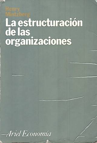 La estructuración de las organizaciones / Mintzberg, Henry - Compra