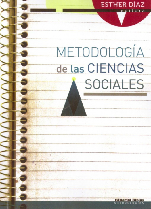 Metodología de las ciencias sociales / Esther Díaz - Compra