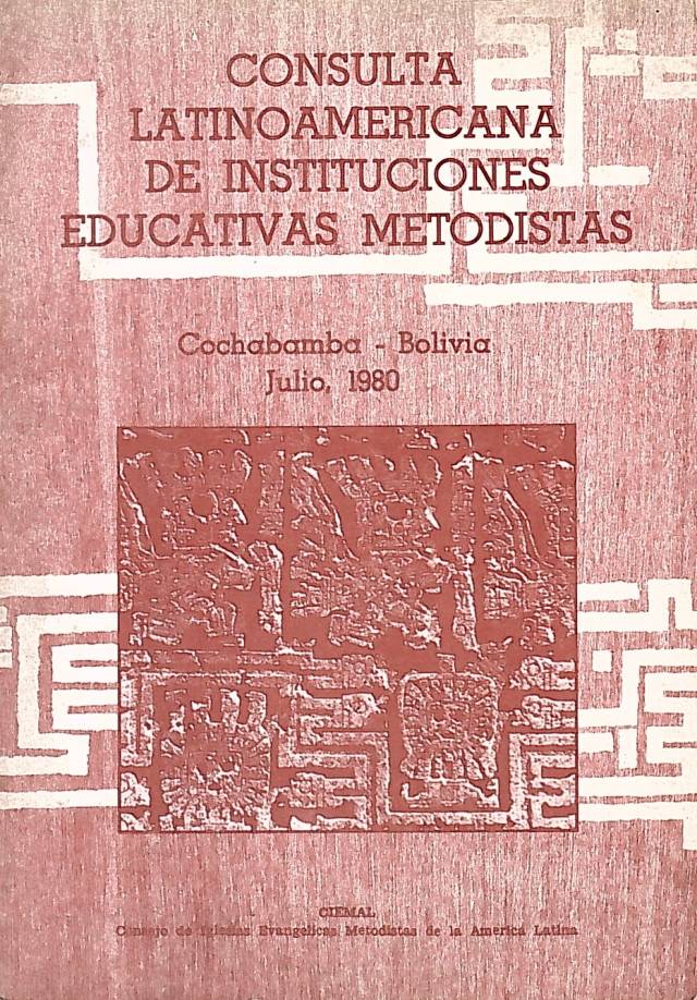 Consulta Latinoamericana de Instituciones Educativas Metodistas / Consulta Latinoamericana - Donación Ana Rita, Carlos, Rubén Pagura Alegría