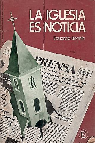 La iglesia es noticia / Bonnín, Eduardo - Donación Ana Rita, Carlos, Rubén Pagura Alegría