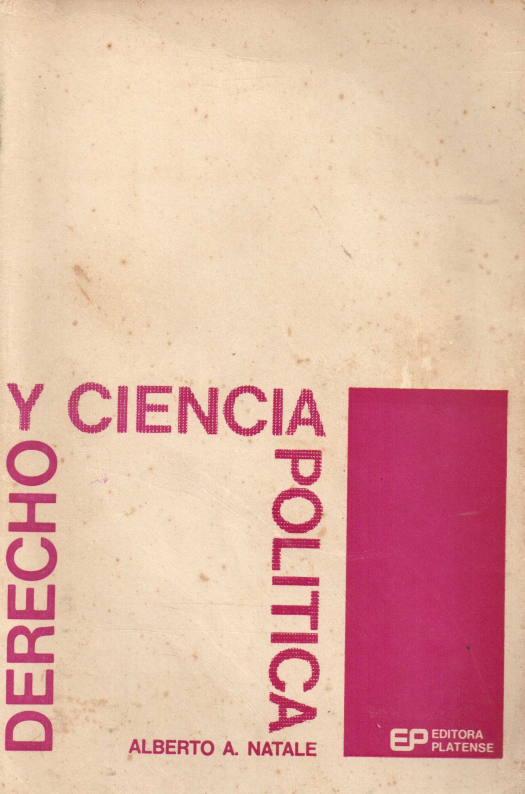 Derecho y ciencia política / Alberto A. Natale - Donación Sara R. Velazco