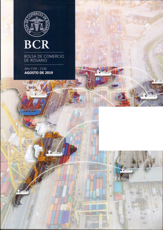 Revista de la Bolsa de Comercio de Rosario – Año CVIII – Nº1536 – Agosto 2019