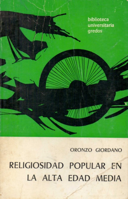 Religiosidad popular en la alta edad media / Oronzo Giordano - Donación Susana Vignolo Rocco