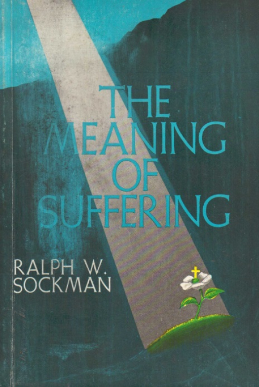 The meaning of suffering / Ralph W. Sockman - Donación Ana Rita, Carlos, Rubén Pagura Alegría