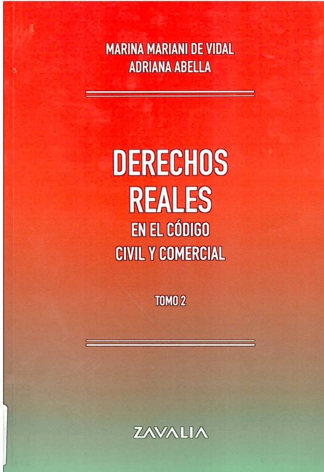 Derechos reales en el Código Civil y Comercial / Mariani de Vidal, Marina