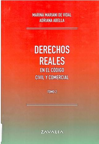 Derechos reales en el Código Civil y Comercial / Mariani de Vidal, Marina