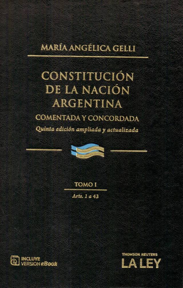 Constitución de la Nación Argentina : comentada y concordada [Tomo I] / Argentina. Constitución - Compra