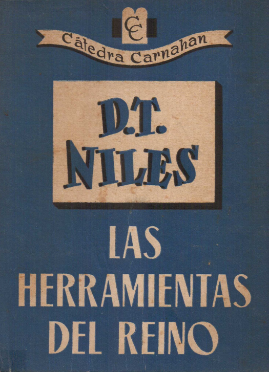 Conferencia. Cátedra Carnahan : las herramientas del Reino / Conferencia. Cátedra Carnahan - Donación Ana Rita, Carlos, Rubén Pagura Alegría