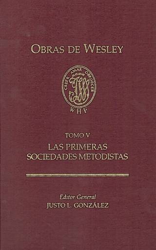 Obras de Wesley [Tomo V] / González, Justo L. [ed.] [y otros] - Donación Ana Rita, Carlos, Rubén Pagura Alegría