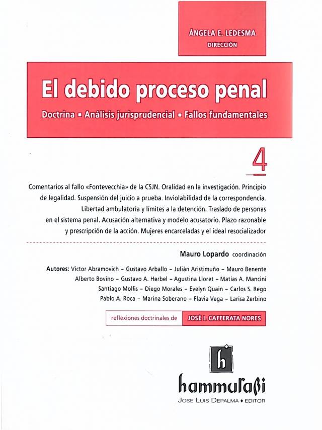 El debido proceso penal : doctrina, análisis jurisprudencial, fallos fundamentales [Volúmen IV] / Ledesma, Ángela E. [dir.] - Compra