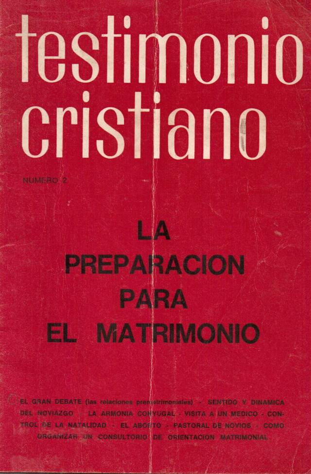 La preparación para el matrimonio / Pérez Rivas, Marcelo [dir.] - Donación Ana Rita, Carlos, Rubén Pagura Alegría