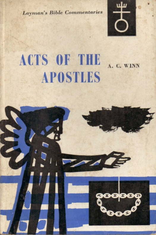 Acts of the apostles / A. C. Winn - Donación Ana Rita, Carlos, Rubén Pagura Alegría