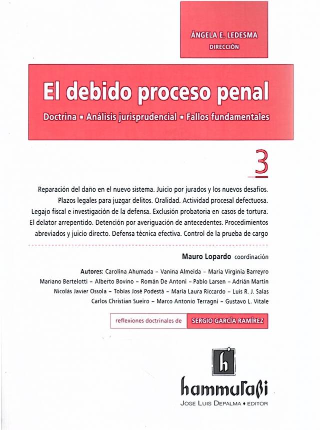 El debido proceso penal : doctrina, análisis jurisprudencial, fallos fundamentales [Volúmen III] / Ledesma, Ángela E. [dir.] - Compra