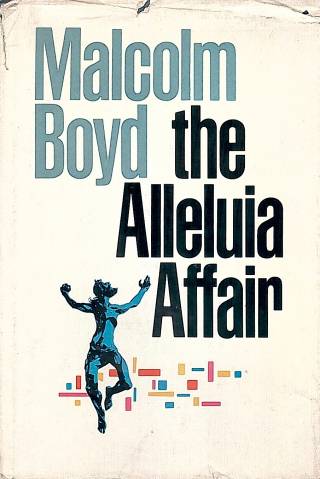 The alleluia affair / Boyd, Malcolm - Donación Ana Rita, Carlos, Rubén Pagura Alegría