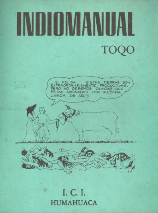 Indiomanual : manual para el uso del indio argentino / Toqo - Donación Ana Rita, Carlos, Rubén Pagura Alegría