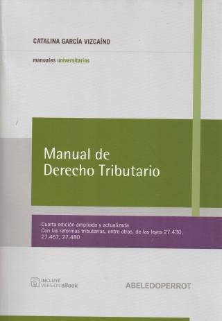 Manual de derecho tributario / García Vizcaíno, Catalina - Compra