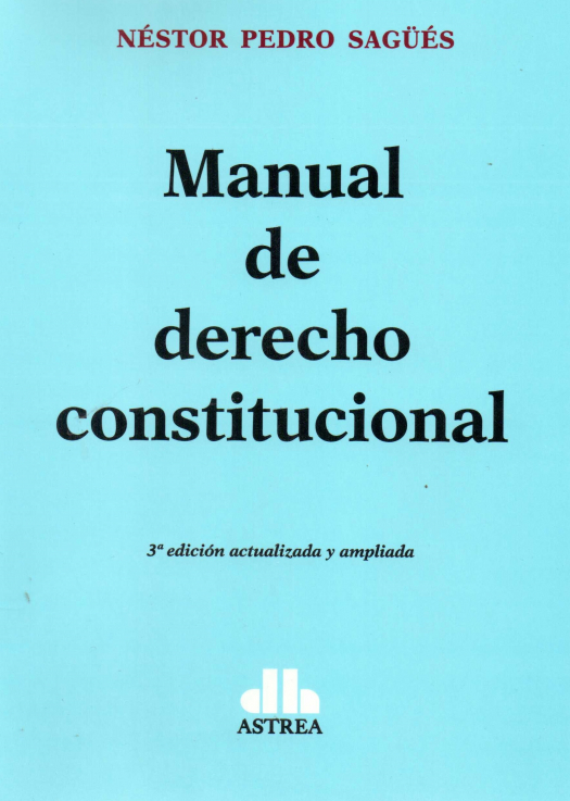 Manual de derecho constitucional / Néstor Pedro Sagüés - Compra