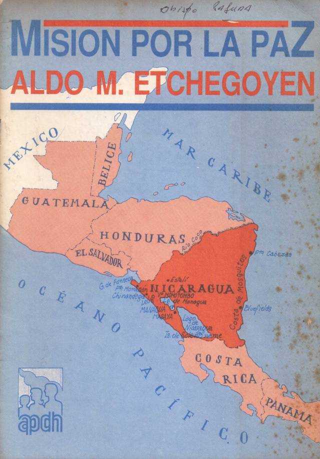 Misión por la paz / Etchegoyen, Aldo - Donación Ana Rita, Carlos, Rubén Pagura Alegría