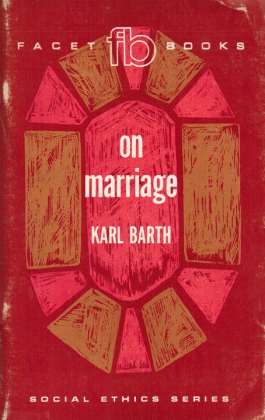 On marriage / Karl Barth - Dirección Ana Rita, Carlos, Rubén Pagura Alegría