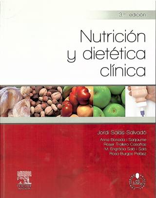 Nutrición y dietética clínica / Salas-Salvado, Jordi [y otros]