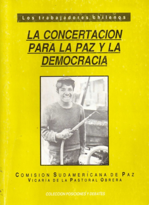 La concertación para la paz y la democracia. - Santiago de Chile : Comisión Sudamericana de Paz, 1986 - Donación  Ana Rita, Carlos, Rubén Pagura Alegría