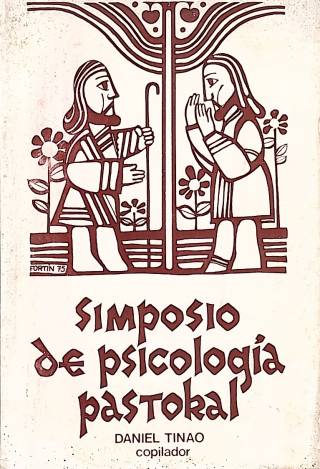 Simposio de psicología pastoral / Tinao, Daniel [comp.] - Donación Ana Rita, Carlos, Rubén Pagura Alegría