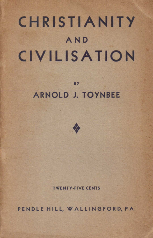 Christianity and civilisation / Arnold J. Toynbee - Donación Ana Rita, Carlos, Rubén Pagura Alegría