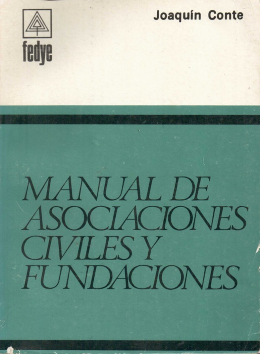 Manual de asociaciones civiles y fundaciones / Joaquín Conte - Compra