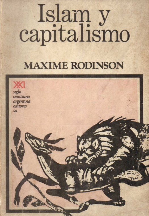 Islam y capitalismo / Maxime Rodinso - Donación Susana Vignolo Rocco