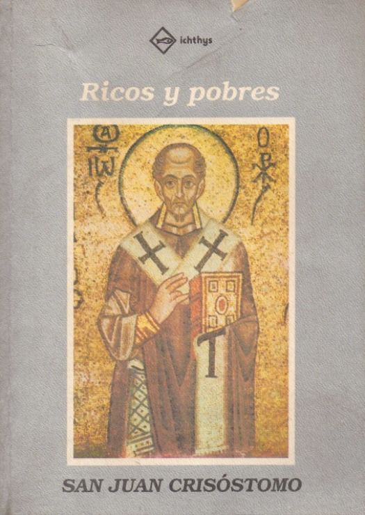 Ricos y pobres / Juan Crisóstomo - Donación Susana Vignolo Rocco