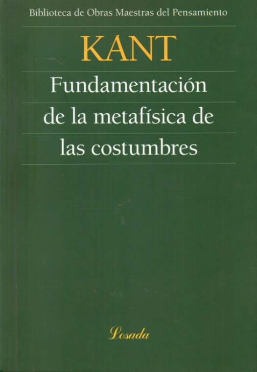 Fundamentación de la metafísica de las costumbres / Immanuel Kant - Compra