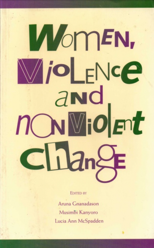 Women, violence and non violent change / Gnanadason, Aruna [ed.] [y otros] - Donación Ana Rita, Carlos, Rubén Pagura Alegría