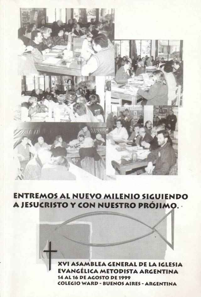 Entremos al nuevo milenio siguiendo a Jesucristo y con nuestro prójimo : XVI Asamblea General / Asamblea General - Donación Ana Rita, Carlos, Rubén Pagura Alegría