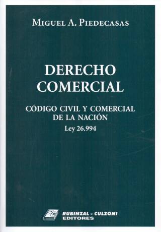 Derecho comercial. Código Civil y Comercial de la Nación. Ley 26.944 / Piedecasas, Miguel A. - Compra